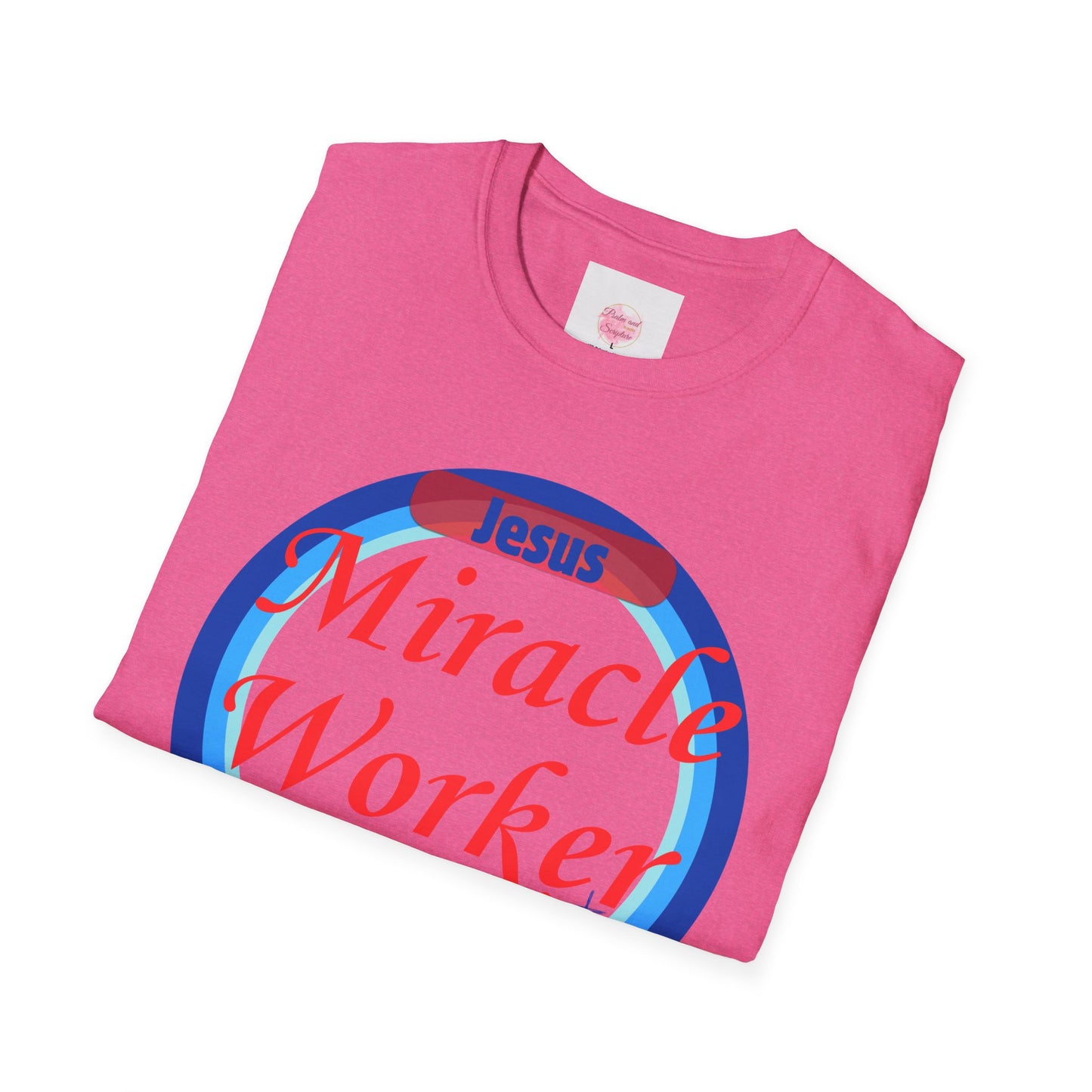 Miracle Worker -Unisex Soft style T-Shirt