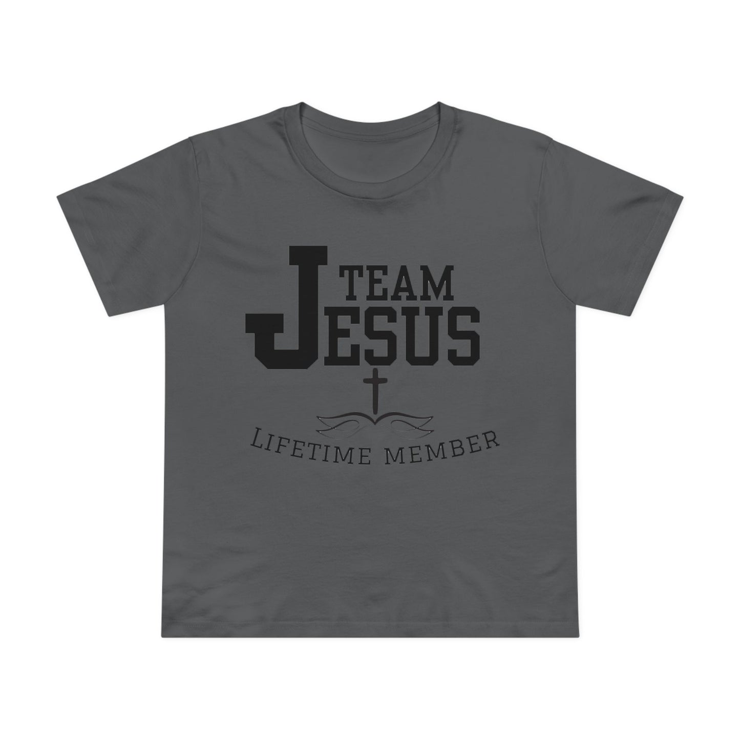 Women's Tee - Team Jesus Faithful Christian Praise Fun Tone