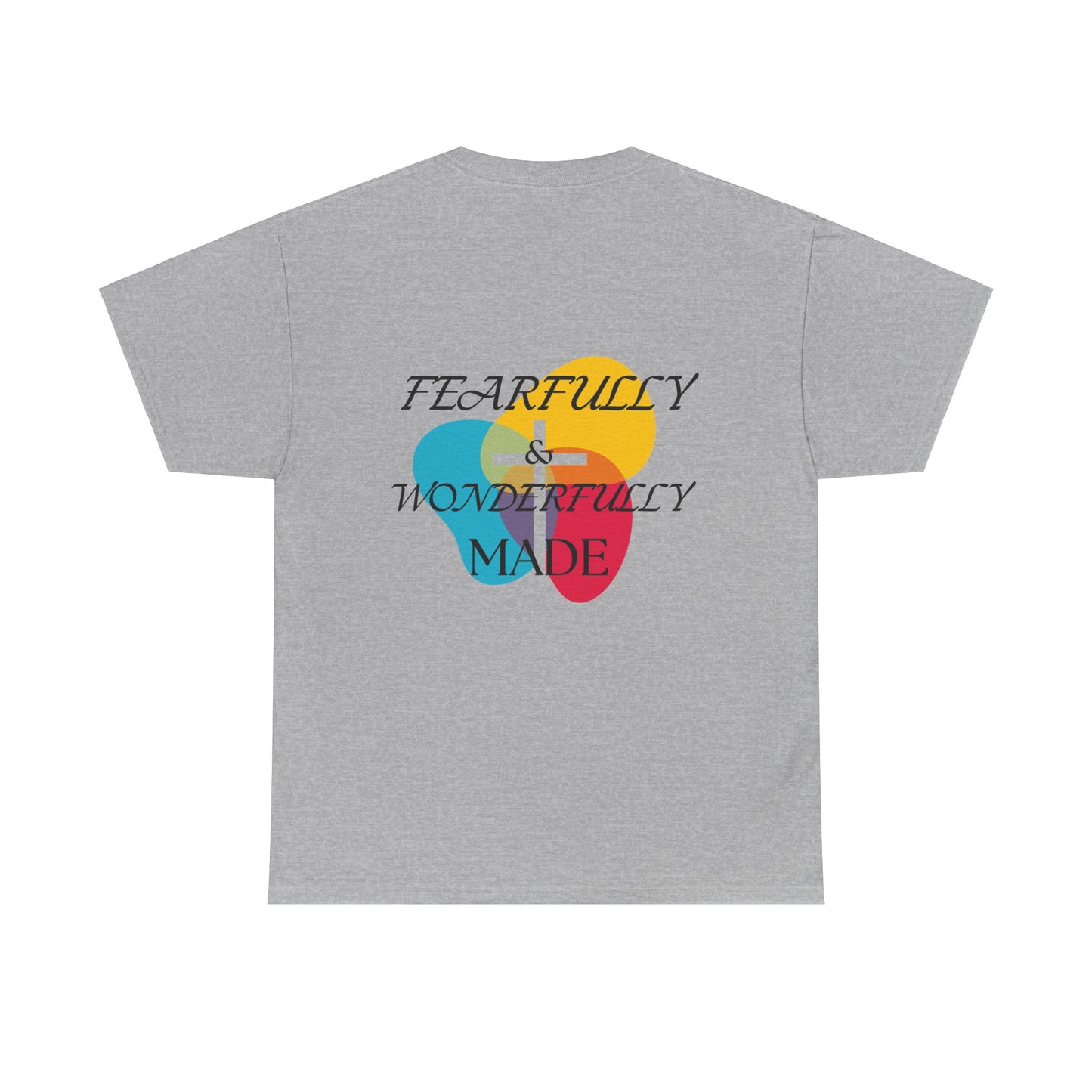 Fearfully and Wonderfully made T Shirt