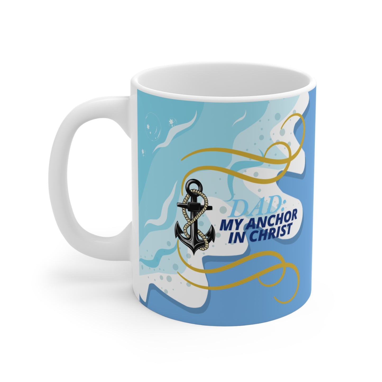 Dad, My Anchor In Christ Mug - Faith-Filled Gift for Fathers!