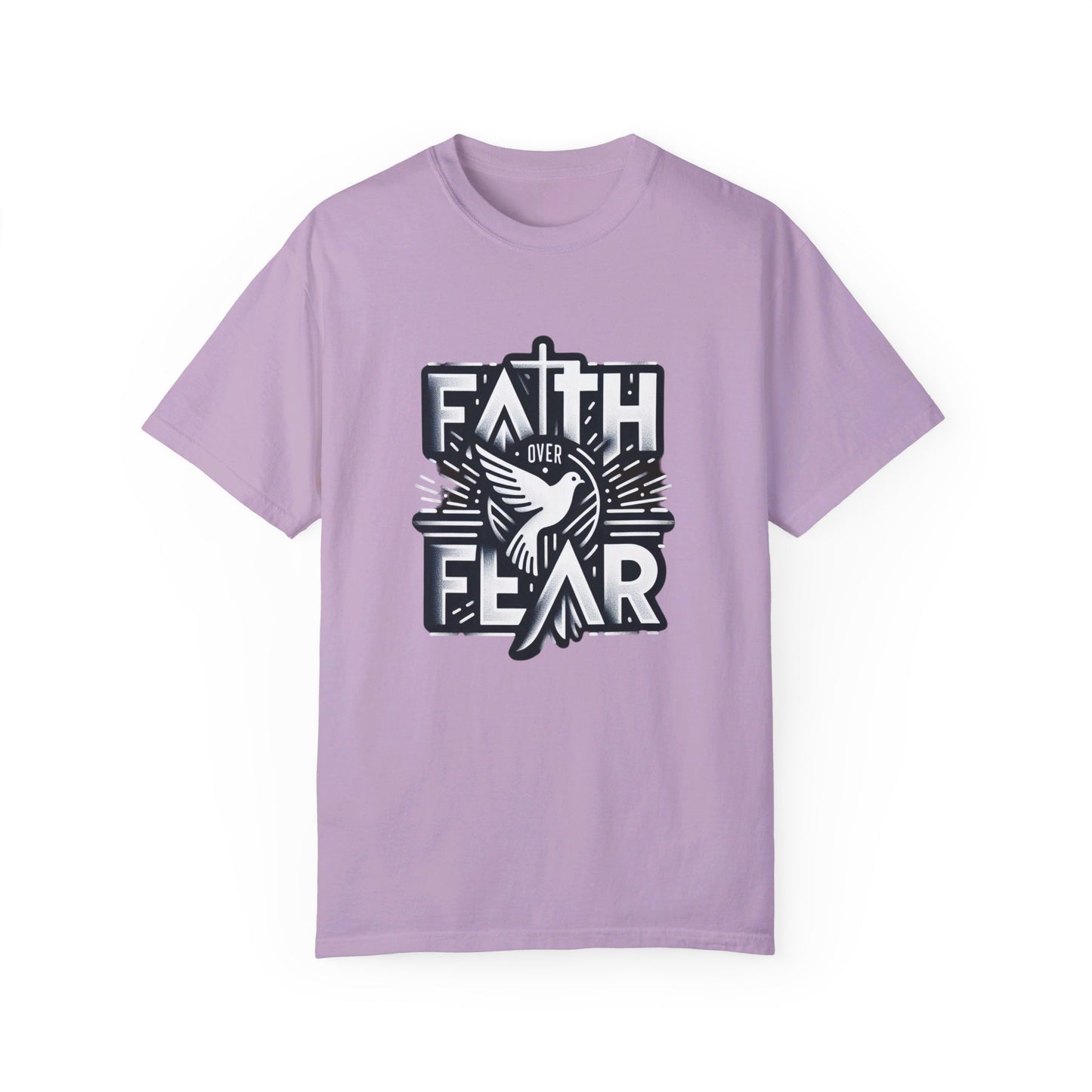 Faith Over Fear Unisex Garment-Dyed T-shirt