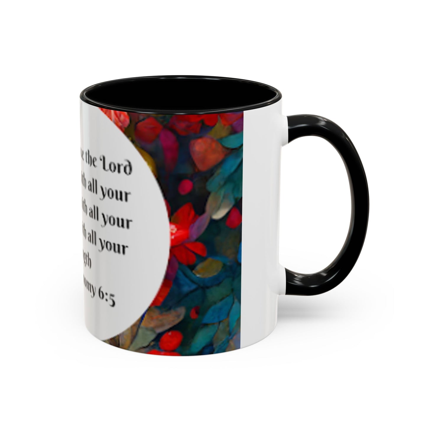 Deuteronomy 6:5 Accent Coffee Mug (11, 15oz)