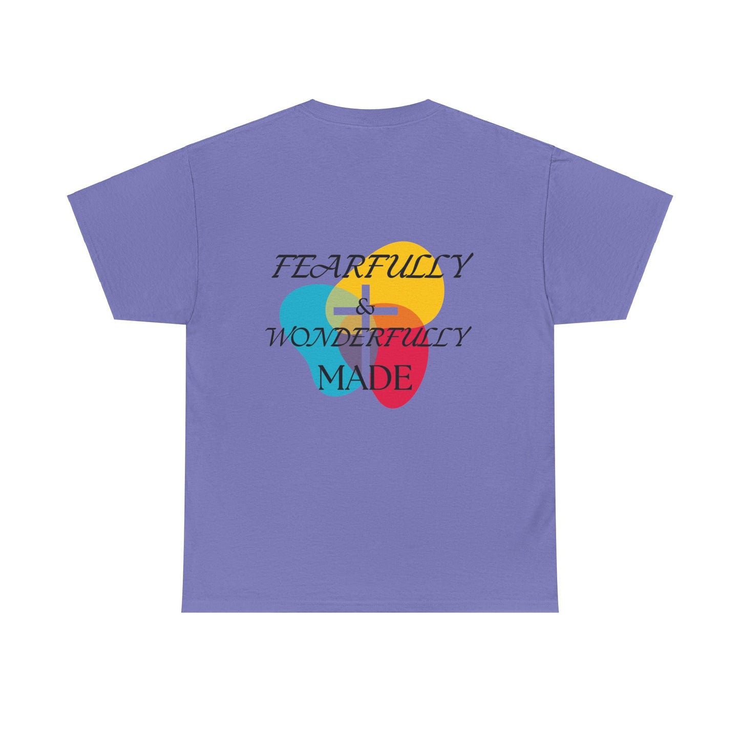 Fearfully and Wonderfully made T Shirt