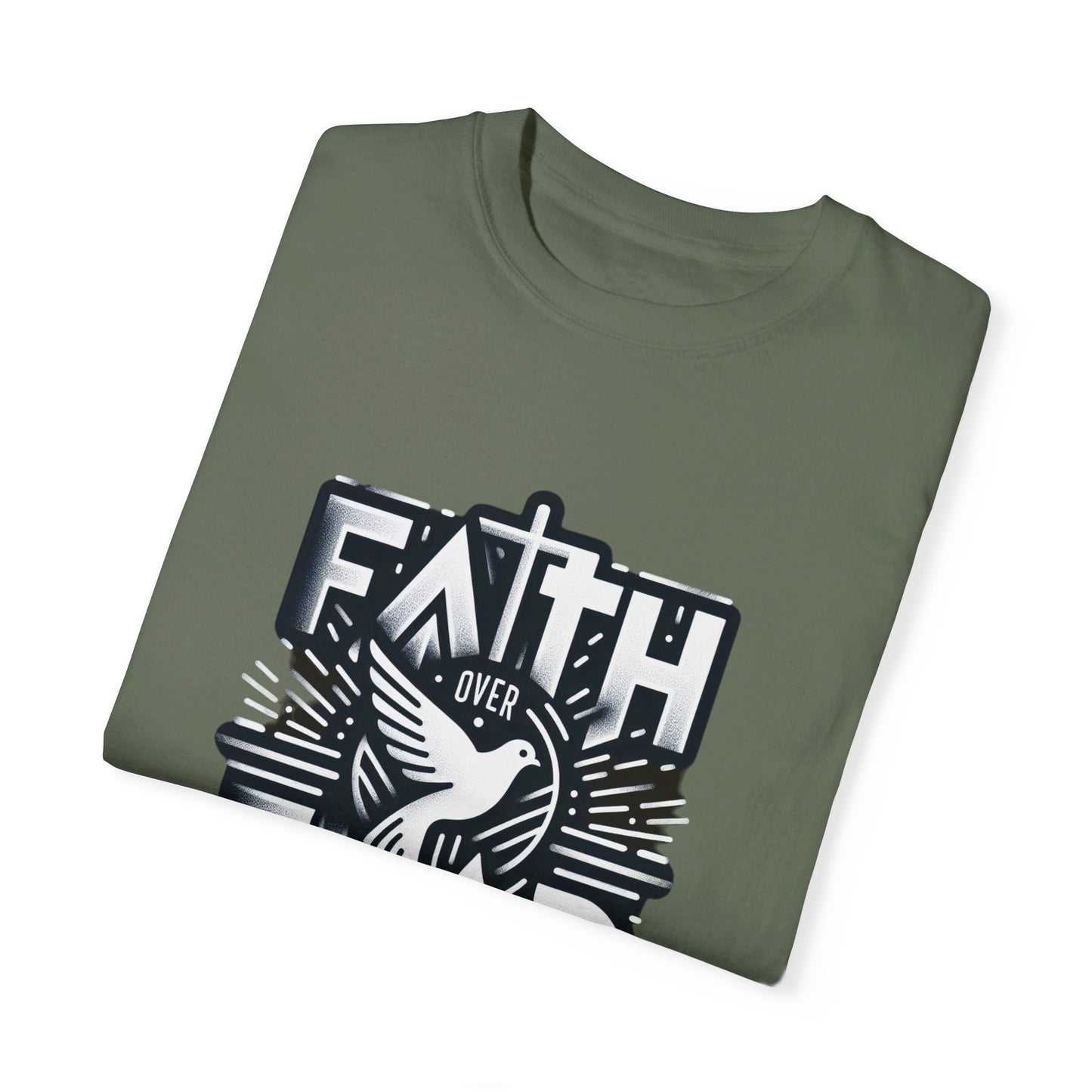 Faith Over Fear Unisex Garment-Dyed T-shirt