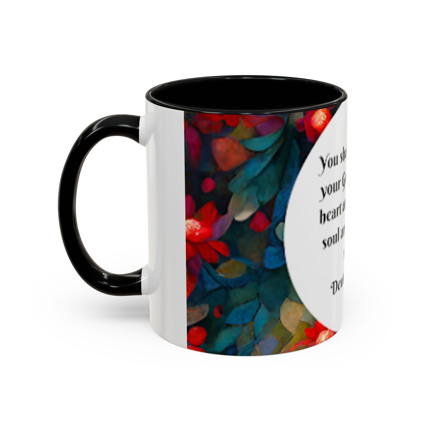 Deuteronomy 6:5 Accent Coffee Mug (11, 15oz)