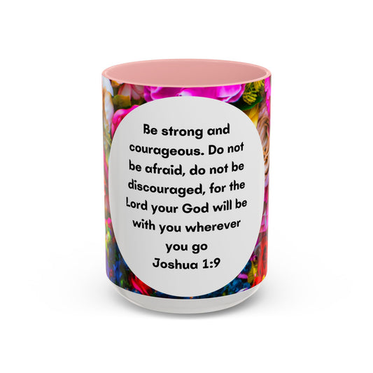 Joshua 1:9 Accent Coffee Mug (11, 15oz)