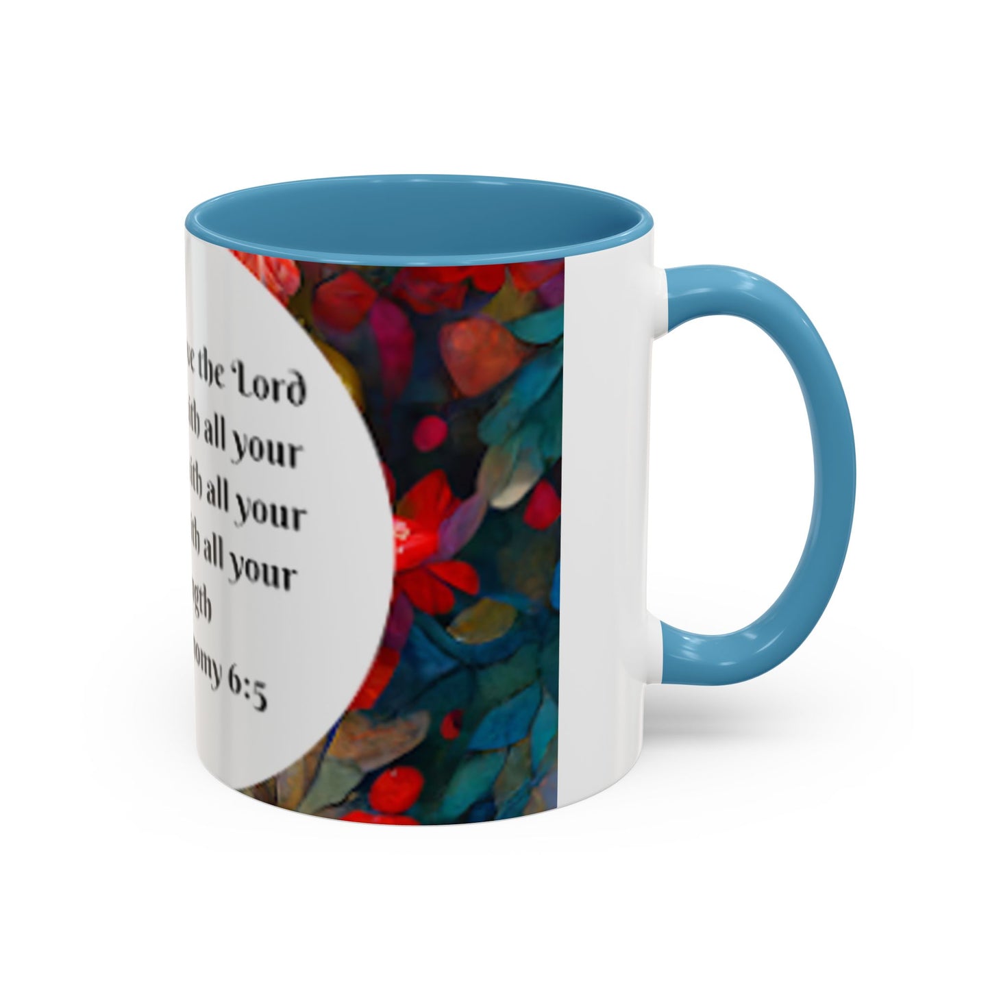 Deuteronomy 6:5 Accent Coffee Mug (11, 15oz)