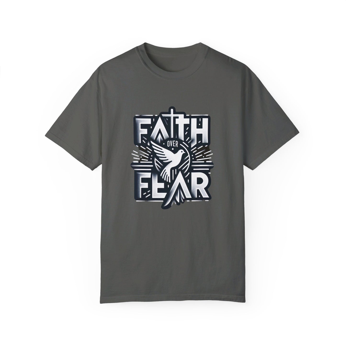 Faith Over Fear Unisex Garment-Dyed T-shirt